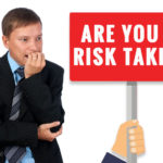Are You A Risk Taker?
